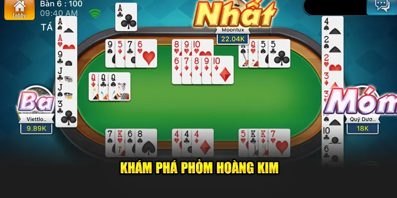 Khám phá Phỏm Hoàng Kim