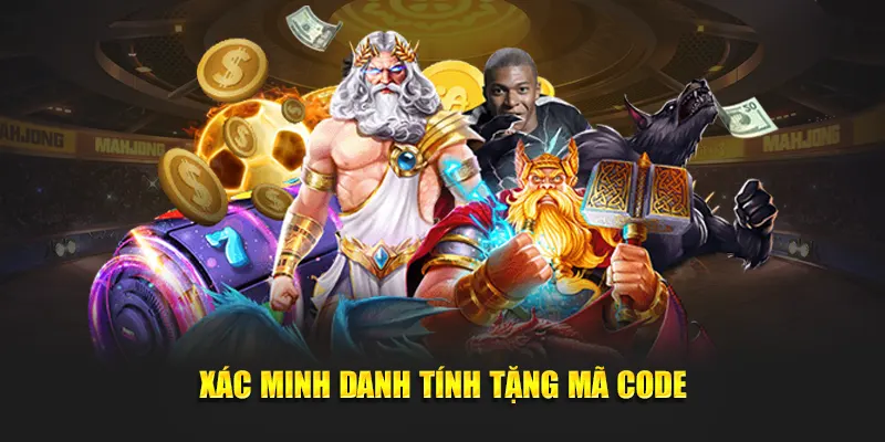 Xác minh danh tính tặng mã code