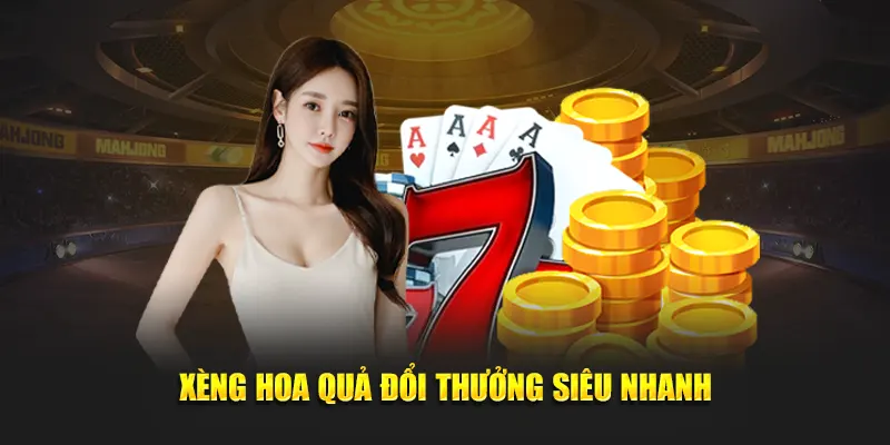 Xèng hoa quả đổi thưởng siêu nhanh